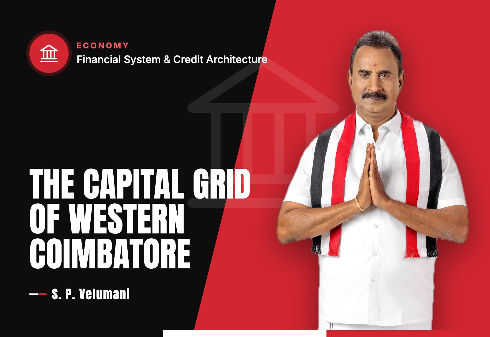 The Capital Grid of Western Coimbatore — S. P. Velumani