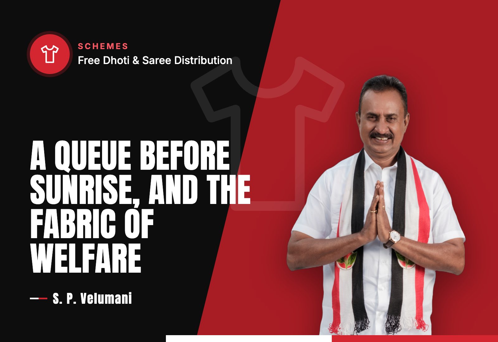 A Queue Before Sunrise, and the Fabric of Welfare — S. P. Velumani