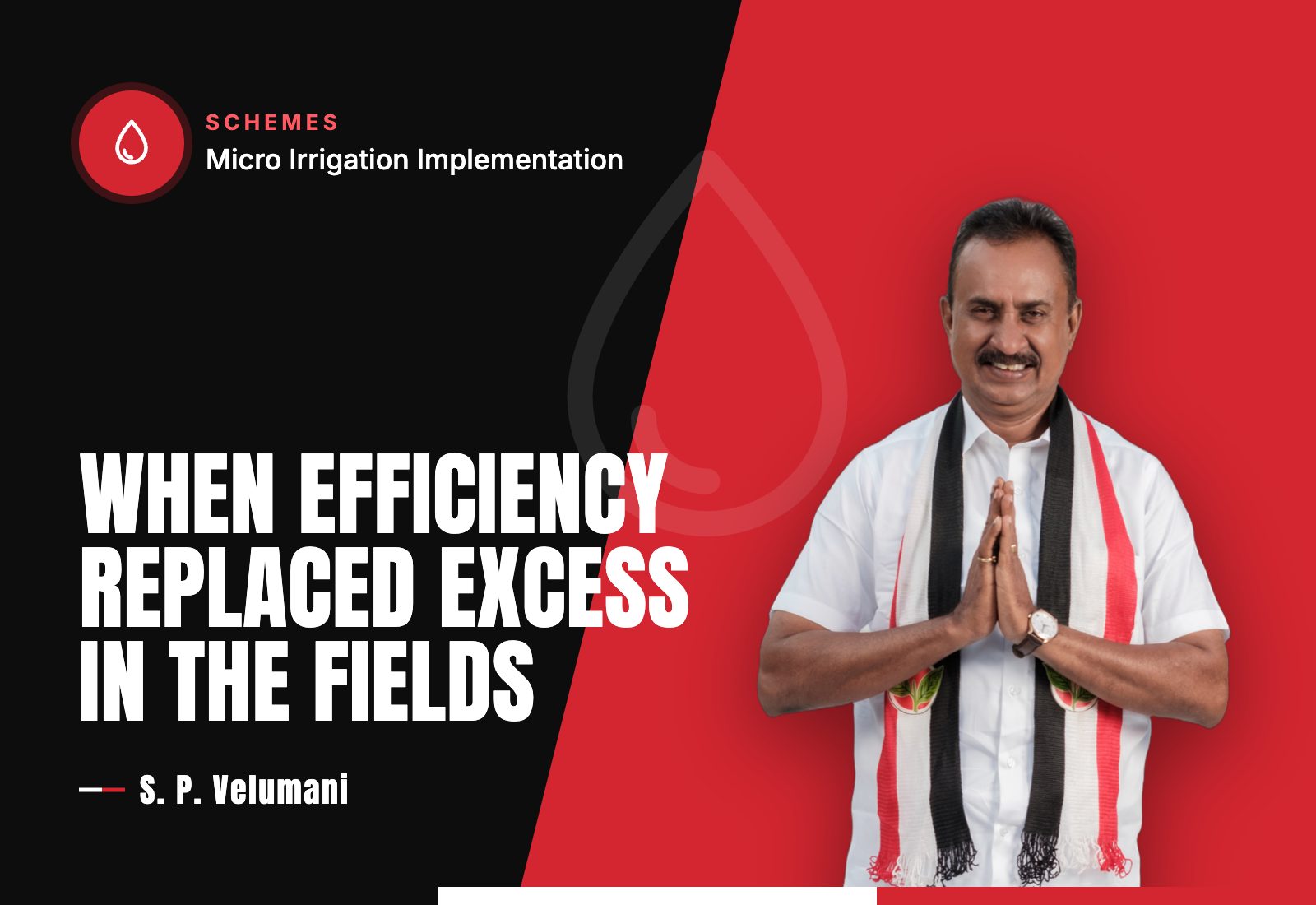 When Efficiency Replaced Excess in the Fields — S. P. Velumani