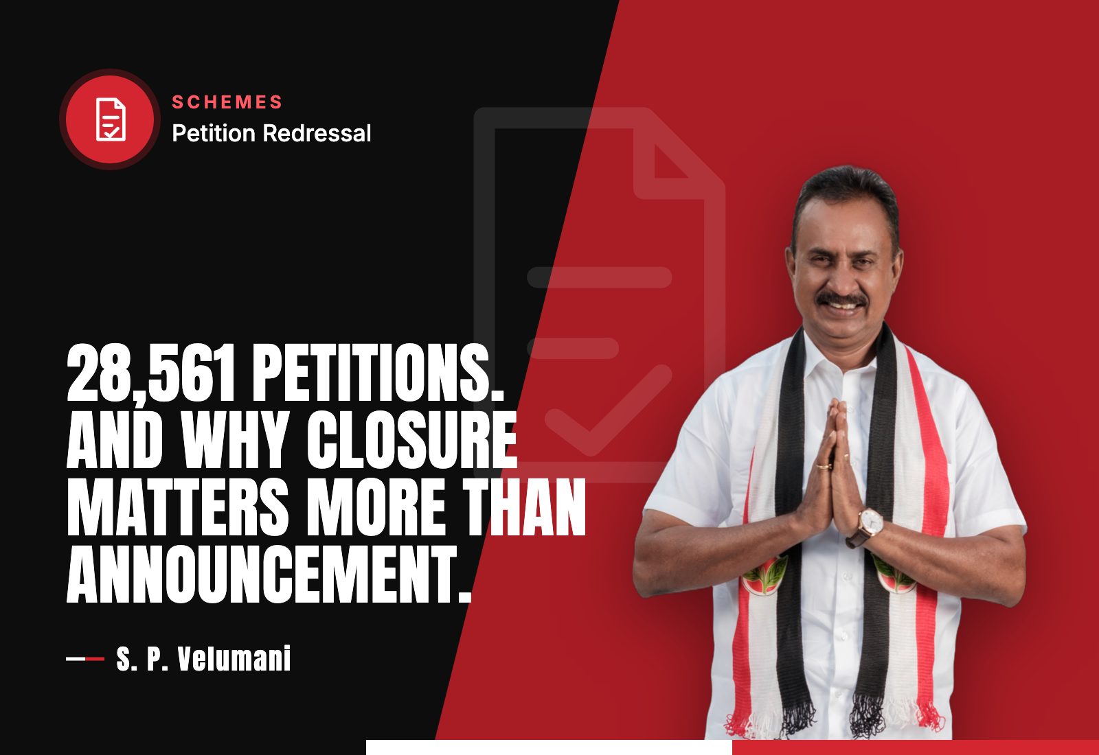 28,561 Petitions. And Why Closure Matters More Than Announcement. — S. P. Velumani