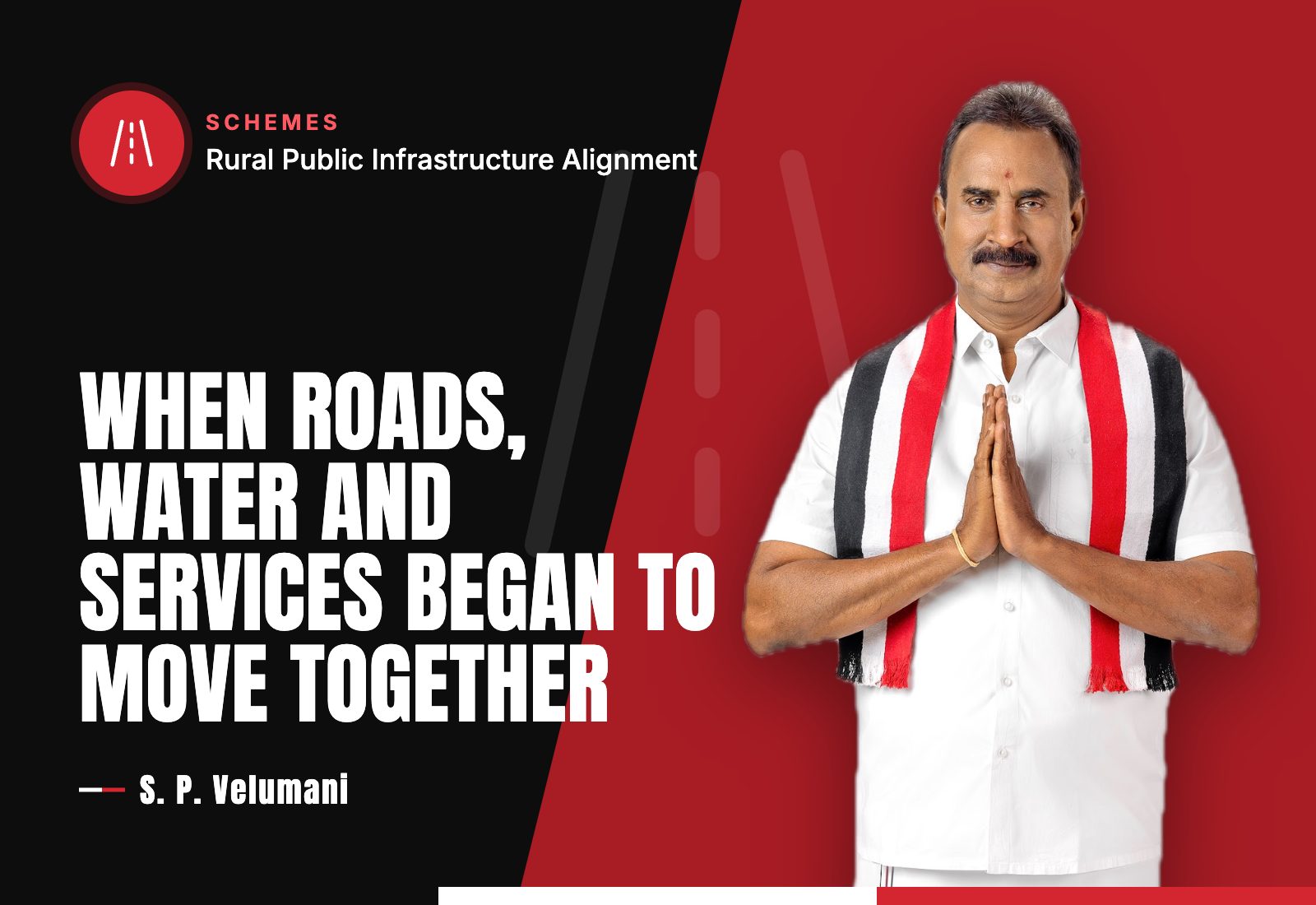 When Roads, Water and Services Began to Move Together — S. P. Velumani