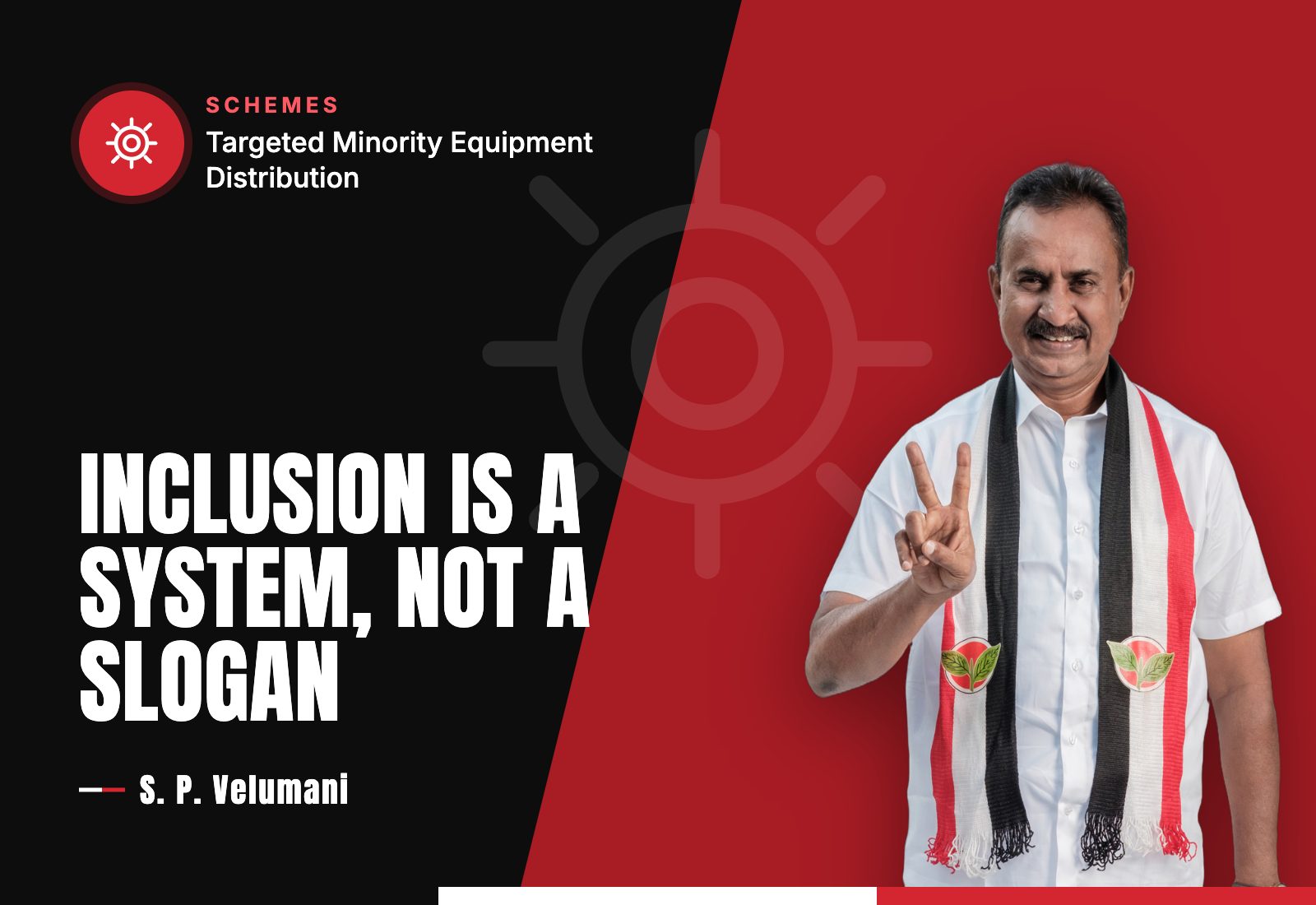 Inclusion Is a System, Not a Slogan — S. P. Velumani